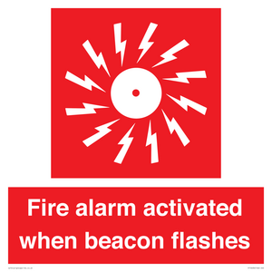 Fire alarm activated when beacon flashes